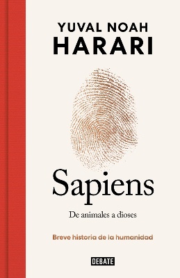 Sapiens. De animales a dioses: Breve historia de la humanidad / Sapiens: A Brief  History of Humankind
