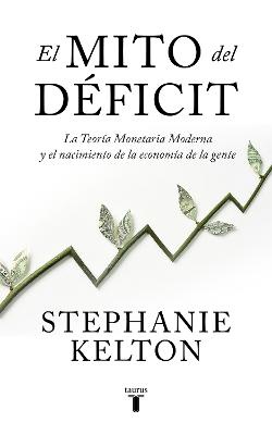 El mito del déficit / The Deficit Myth