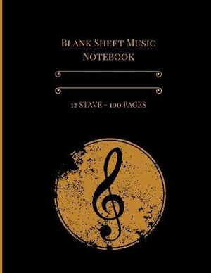 BLANK SHEET MUSIC NOTEBK
