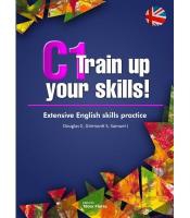 Girimonti, S: C1 train up your skills : extensive English sk