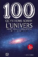 100 qüestions sobre l'univers : Del Big Bang a la cerca de la vida