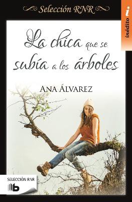 La Chica Que Se Subía a Los Árboles / The Girl Who Used to Climb Trees
