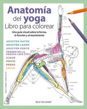 Anatomia del Yoga. Libro Para Colorear