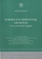 Euskara eta hizkuntzak, gizartean II : jarrerak, politikak pedagogiak