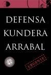 Defensa : Kundera/Arrabal
