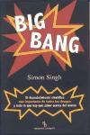 Big Bang : el descubrimiento científico más importante de todos los tiempos y todo lo que hay que saber acerca del mismo