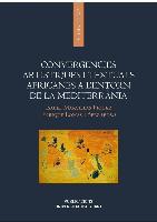 Convergències artístiques i textuals africanes a l'entorn de la Mediterrània