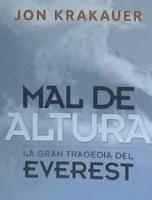 Mal de altura : la gran tragedia del Everest