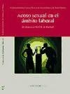 Acoso sexual en el ámbito laboral : su alcance en la C.A. de Euskadi