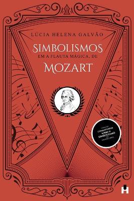 Simbolismos em A Flauta Mágica, de Mozart