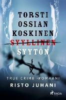 Torsti Ossian Koskinen ¿ syyllinen-syytön