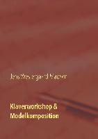 Klaverworkshop & Modelkomposition