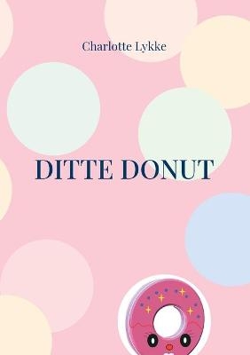 Ditte Donut