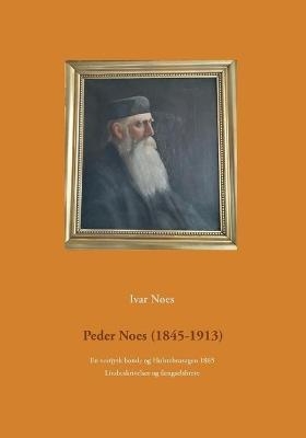 Peder Noes (1845-1913)
