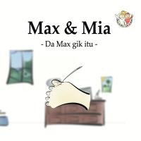 Max og Mia - Da Max gik itu