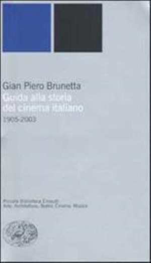 Guida alla storia del cinema italiano (1905-2003)
