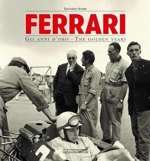 Ferrari the Golden Years