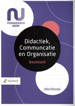 Basisboek Didactiek, Communcatie en Organisatie