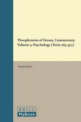 Theophrastus of Eresus, Commentary Volume 4