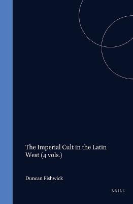 The Imperial Cult in the Latin West (4 vols.)
