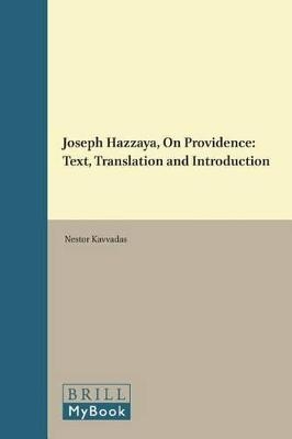 Joseph Hazzaya, On Providence: Text, Translation and Introduction