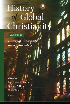 History of Global Christianity Vol. III