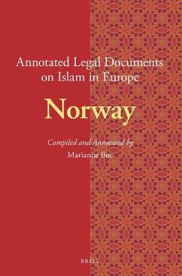 Annotated Legal Documents on Islam in Europe: Norway
