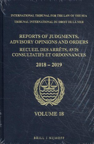 Reports of Judgments, Advisory Opinions and Orders/ Receuil des arrets, avis consultatifs et ordonnances Volume 18 (2018-2019)