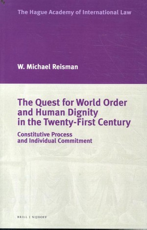The Quest for World Order and Human Dignity in the Twenty-First Century