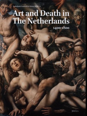Netherlands Yearbook for History of Art / Nederlands Kunsthistorisch Jaarboek 72 (2022)