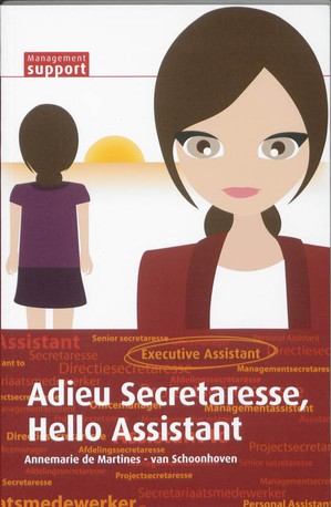 Adieu Secretaresse, Hello Assistant