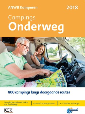 Campings Onderweg 2018 - 900 campings langs doorgaande routes in 17 landen in Europa
