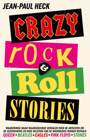 Crazy rock-'n-roll stories