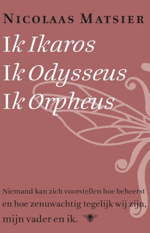 Ik Ikaros, ik Odysseus, ik Orpheus
