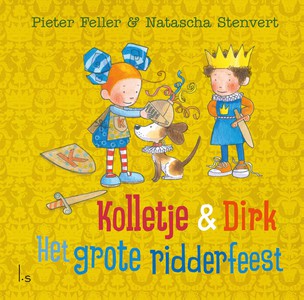 Kolletje & Dirk - Het grote ridderfeest