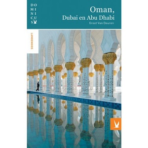 Oman, Dubai en Abu Dhabi