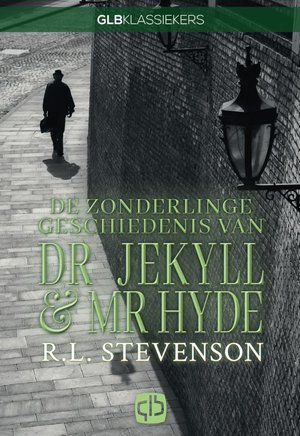De zonderlinge geschiedenis van Dr. Jekyll & Mr. Hyde