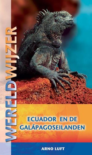 Wereldwijzer reisgids Ecuador en de Galapagos eilanden