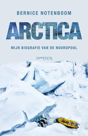 Arctica - Mijn biografie van de Noordpool