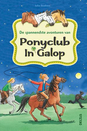 De spannendste avonturen van Ponyclub in Galop