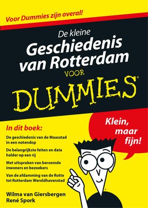 De kleine geschiedenis van Rotterdam voor Dummies