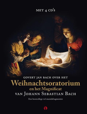 Weihnachtsoratorium en het Magnificat van Johan Sebastian Bach