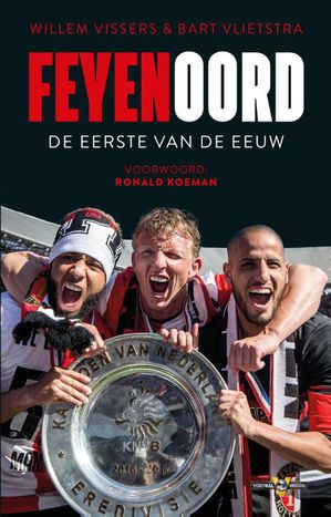 Feyenoord - De eerste van de eeuw