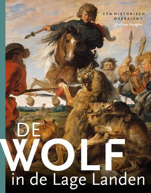 De wolf in de Lage Landen - Een historisch overzicht