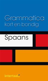 Spaans - Grammatica Kort En Bondig