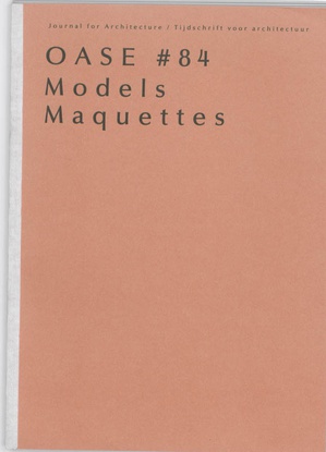 Oase 84 Maquettes/Models