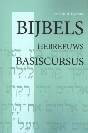 Bijbels Hebreeuws Basiscursus