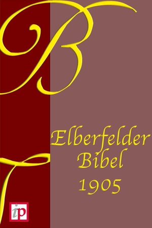 Elberfelder Bibel 1905
