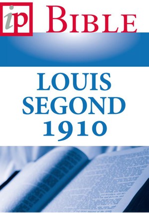 La Sainte Bible - Louis Segond 1910