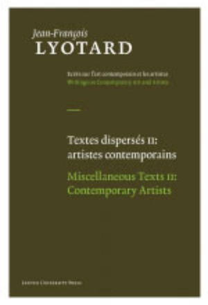Textes dispersés II: Artistes contemporains Miscellaneaous Texts II: Contemporary Artists